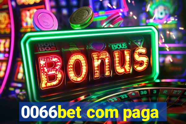 0066bet com paga